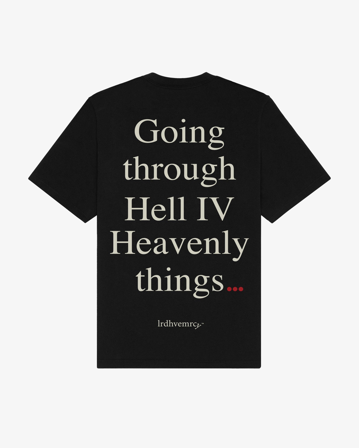 Black Going Through Hell Tee